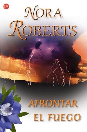 AFRONTAR EL FUEGO | 9788466368988 | ROBERTS,NORA | Llibreria Geli - Llibreria Online de Girona - Comprar llibres en català i castellà