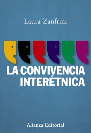 LA CONVIVENCIA INTERETNICA | 9788420668345 | ZANFRINI,LAURA | Llibreria Geli - Llibreria Online de Girona - Comprar llibres en català i castellà