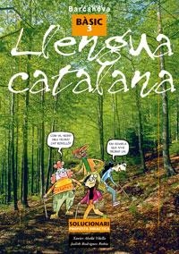 LLENGUA CATLANA-3(BASIC).SOLUCIONARI | 9788448918767 | ABELLÓ VILELLA,XAVIER/RODRÍGUEZ RUBIO,JUDITH | Libreria Geli - Librería Online de Girona - Comprar libros en catalán y castellano