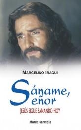 SANAME,SEÑOR | 9788483530375 | IRAGUI,MARCELINO | Libreria Geli - Librería Online de Girona - Comprar libros en catalán y castellano