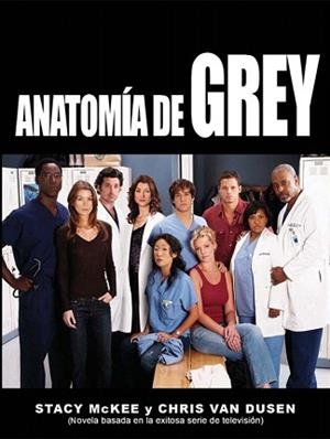 ANATOMIA DE GREY | 9788493537029 | MCKEE,STACY | Libreria Geli - Librería Online de Girona - Comprar libros en catalán y castellano