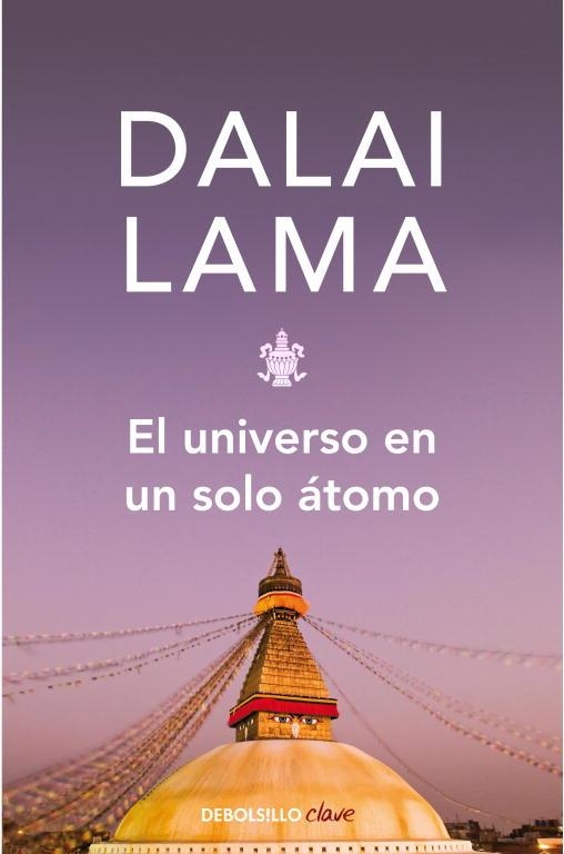 EL UNIVERSO EN UN SOLO ATOMO | 9788483462928 | LAMA,DALAI | Libreria Geli - Librería Online de Girona - Comprar libros en catalán y castellano