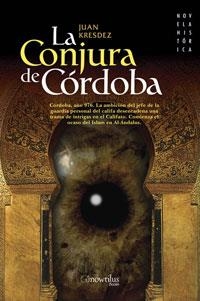 LA CONJURA DE CORDOBA | 9788497633499 | KRESDEZ,JUAN | Llibreria Geli - Llibreria Online de Girona - Comprar llibres en català i castellà