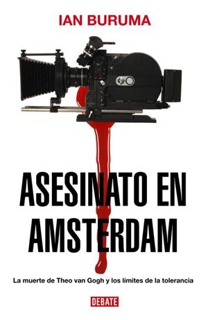 ASESINATO EN AMSTERDAM.LA MUERTE DE THEO VAN GOGH Y LOS LIMI | 9788483067048 | BURUMA,IAN | Llibreria Geli - Llibreria Online de Girona - Comprar llibres en català i castellà
