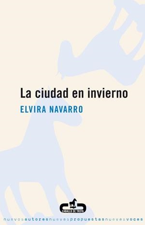 LA CIUDAD EN INVIERNO | 9788496594104 | NAVARRO,ELVIRA | Libreria Geli - Librería Online de Girona - Comprar libros en catalán y castellano