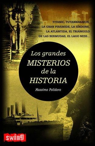 LOS GRANDES MISTERIOS DE LA HISTORIA | 9788496746084 | POLIDORO,MASSIMO | Libreria Geli - Librería Online de Girona - Comprar libros en catalán y castellano