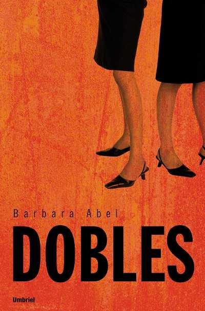 DOBLES | 9788489367241 | ABEL,BARBARA | Llibreria Geli - Llibreria Online de Girona - Comprar llibres en català i castellà