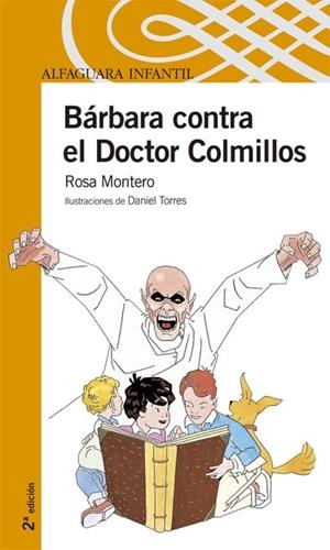 BARBARA CONTRA EL DOCTOR COLMILLOS | 9788420471792 | MONTERO,ROSA | Llibreria Geli - Llibreria Online de Girona - Comprar llibres en català i castellà
