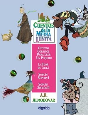 CUENTOS DE LA MEDIA LUNITA-15 | 9788484336501 | ALMODOVAR,A.R. | Llibreria Geli - Llibreria Online de Girona - Comprar llibres en català i castellà