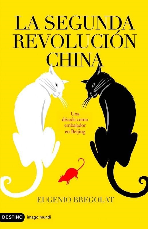 LA SEGUNDA REVOLUCION CHINA | 9788423339198 | BREGOLAT,EUGENIO | Libreria Geli - Librería Online de Girona - Comprar libros en catalán y castellano