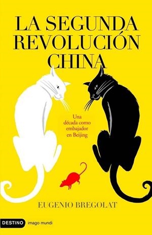 LA SEGUNDA REVOLUCION CHINA | 9788423339198 | BREGOLAT,EUGENIO | Libreria Geli - Librería Online de Girona - Comprar libros en catalán y castellano