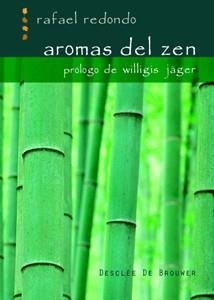 AROMAS DEL ZEN | 9788433021335 | REDONDO,R. | Llibreria Geli - Llibreria Online de Girona - Comprar llibres en català i castellà