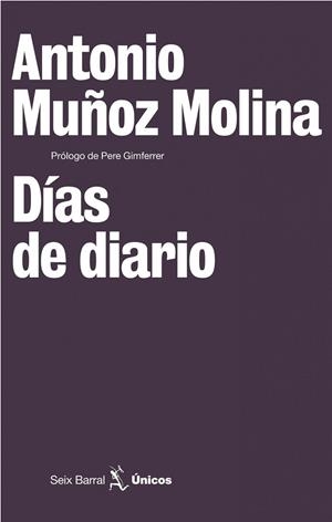 DIAS DE DIARIO | 9788432243172 | MUÑOZ MOLINA,ANTONIO | Libreria Geli - Librería Online de Girona - Comprar libros en catalán y castellano