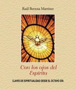 CON LOS OJOS DEL ESPIRITU | 9788483530474 | BERZOSA MARTINEZ,RAUL | Libreria Geli - Librería Online de Girona - Comprar libros en catalán y castellano