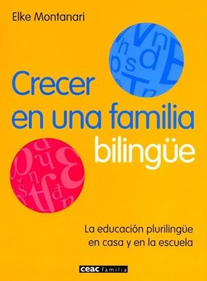 CRECER EN UNA FAMILIA BILINGUE | 9788432918643 | MONTANARI,ELKE | Llibreria Geli - Llibreria Online de Girona - Comprar llibres en català i castellà