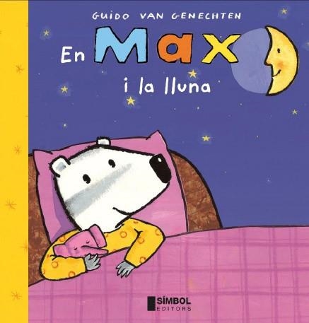 EN MAX I LA LLUNA | 9788495987457 | VAN GENECHTEN,GUIDO | Libreria Geli - Librería Online de Girona - Comprar libros en catalán y castellano
