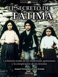 EL SECRETO DE FATIMA | 9788497633970 | FERNANDES,J/D'ARMADA,F | Libreria Geli - Librería Online de Girona - Comprar libros en catalán y castellano