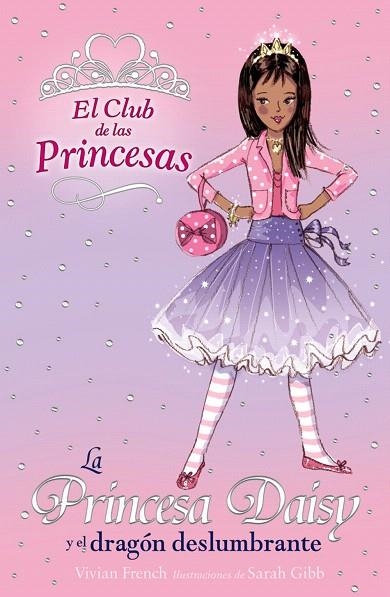 LA PRINCESA DAISY Y EL DRAGÓN DESLUMBRANTE | 9788466752367 | FRENCH,VIVIAN | Llibreria Geli - Llibreria Online de Girona - Comprar llibres en català i castellà