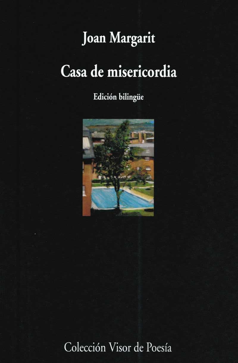 CASA DE MISERICORDIA | 9788475226392 | MARGARIT,JOAN | Llibreria Geli - Llibreria Online de Girona - Comprar llibres en català i castellà