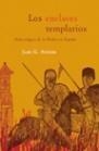 LOS ENCLAVES TEMPLARIOS,GUIA MAGICA DE LA ORDEN EN ESPAÑA | 9788427028098 | ATIENZA,JUAN G. | Libreria Geli - Librería Online de Girona - Comprar libros en catalán y castellano