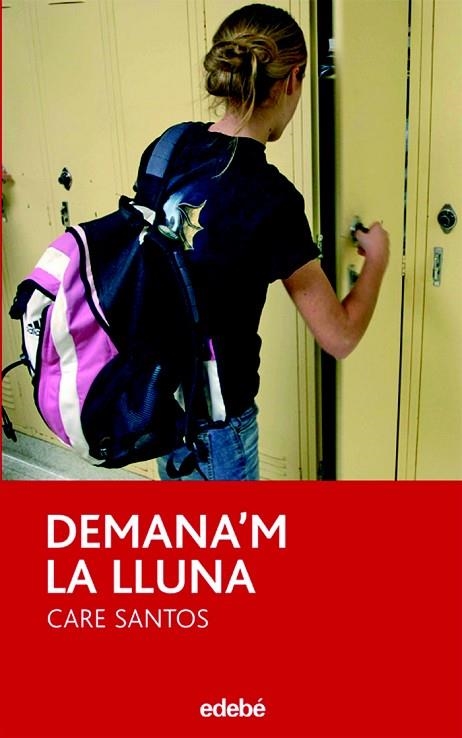 DEMANA'M LA LLUNA | 9788423683529 | SANTOS,CARE | Llibreria Geli - Llibreria Online de Girona - Comprar llibres en català i castellà