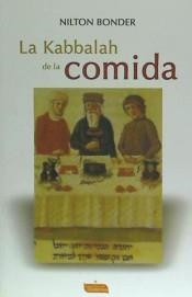 LA KABBALAH DE LA COMIDA | 9788496166134 | BONDER,NILTON | Libreria Geli - Librería Online de Girona - Comprar libros en catalán y castellano