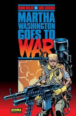 MARTHA WASHINGTON GOES TO WAR | 9788498144000 | MILLER,FRANK | Libreria Geli - Librería Online de Girona - Comprar libros en catalán y castellano
