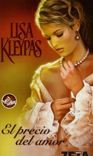 EL PRECIO DEL AMOR | 9788496778078 | KLEYPAS,LISA | Libreria Geli - Librería Online de Girona - Comprar libros en catalán y castellano