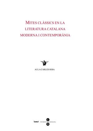 MITES CLASSICS EN LA LITERATURA CATALANA MODERNA I CONTEMP | 9788447531127 | Llibreria Geli - Llibreria Online de Girona - Comprar llibres en català i castellà