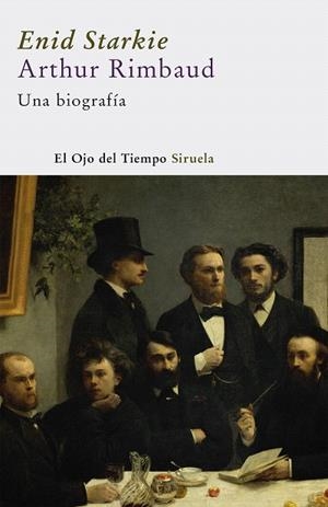 ARTHUR RIMBAUD.UNA BIOGRAFIA | 9788498410723 | STARKIE,ENID | Libreria Geli - Librería Online de Girona - Comprar libros en catalán y castellano
