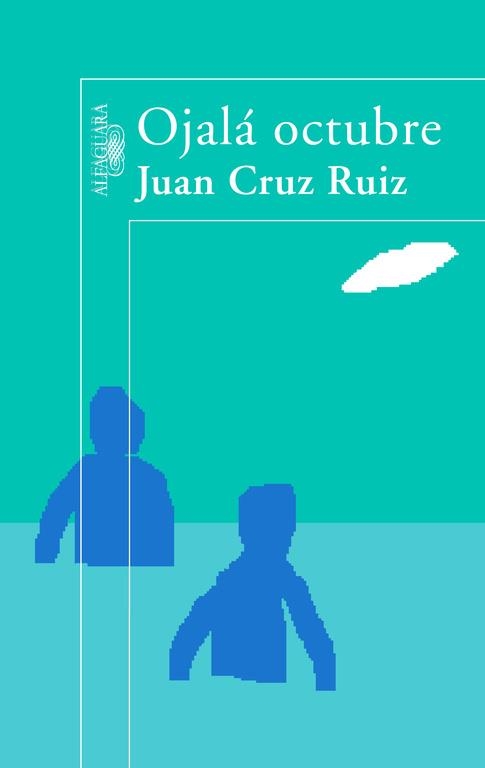 OJALA OCTUBRE | 9788420471761 | CRUZ RUIZ,JUAN | Libreria Geli - Librería Online de Girona - Comprar libros en catalán y castellano