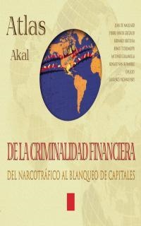 ATLAS AKAL DE LA CRIMINALIDAD FINANCIERA | 9788446011781 | AAVV | Llibreria Geli - Llibreria Online de Girona - Comprar llibres en català i castellà