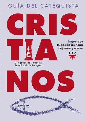 CRISTIANOS.GUIA DEL CATEQUISTA | 9788428819633 | Libreria Geli - Librería Online de Girona - Comprar libros en catalán y castellano