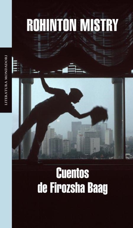 CUENTOS DE FIROZSHA BAAG | 9788439720645 | MISTRY,ROHINTON | Libreria Geli - Librería Online de Girona - Comprar libros en catalán y castellano