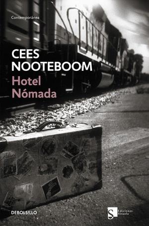 HOTEL NOMADA | 9788483463529 | NOOTEBOOM,CEES | Libreria Geli - Librería Online de Girona - Comprar libros en catalán y castellano