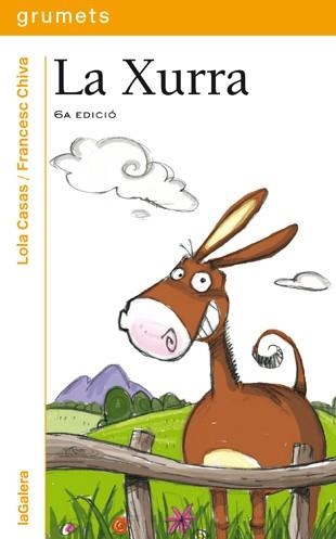 LA XURRA | 9788424625634 | CASAS,LOLA/CHIVA,FRANCESC | Libreria Geli - Librería Online de Girona - Comprar libros en catalán y castellano