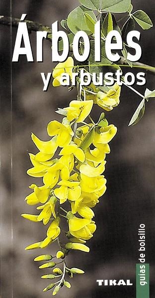 ARBOLES Y ARBUSTOS | 9788430558889 | Libreria Geli - Librería Online de Girona - Comprar libros en catalán y castellano