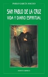SAN PABLO DE LA CRUZ.VIDA Y DIARIO ESPIRITUAL | 9788483530566 | GARCIA MACHO,PABLO | Libreria Geli - Librería Online de Girona - Comprar libros en catalán y castellano