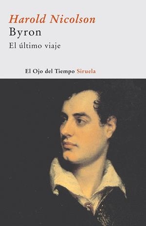 BYRON.EL ULTIMO VIAJE | 9788498410938 | NICOLSON,HAROLD | Libreria Geli - Librería Online de Girona - Comprar libros en catalán y castellano