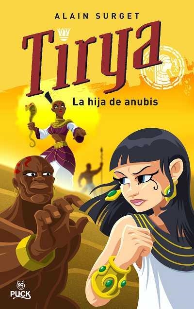 TIRYA, LA HIJA DE ANUBIS | 9788496886001 | SURGET,ALAIN | Llibreria Geli - Llibreria Online de Girona - Comprar llibres en català i castellà