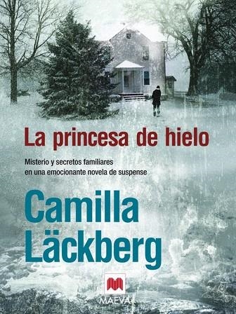 LA PRINCESA DE HIELO | 9788496748163 | LACKBERG,CAMILLA | Libreria Geli - Librería Online de Girona - Comprar libros en catalán y castellano