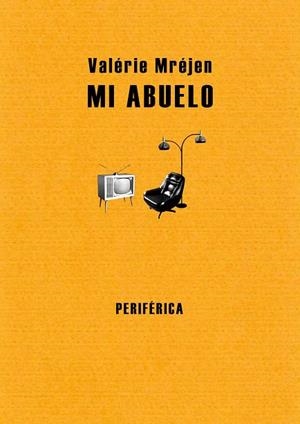 MI ABUELO | 9788493549237 | MREJEN,VALERIE | Libreria Geli - Librería Online de Girona - Comprar libros en catalán y castellano