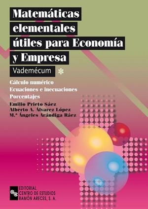 MATEMATICAS ELEMENTALES UTILES PARA ECONOMIA Y EMPRESA | 9788480045520 | PRIETO SAEZ,EMILIO | Llibreria Geli - Llibreria Online de Girona - Comprar llibres en català i castellà