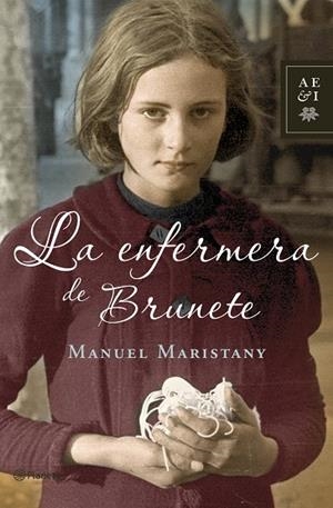 LA ENFERMERA DE BRUNETE | 9788408068860 | MARISTANY,MANUEL | Llibreria Geli - Llibreria Online de Girona - Comprar llibres en català i castellà