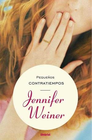 PEQUEÑOS CONTRATIEMPOS | 9788489367272 | WEINER,JENNIFER | Llibreria Geli - Llibreria Online de Girona - Comprar llibres en català i castellà