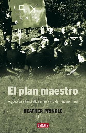 EL PLAN MAESTRO.ARQUEOLOGIA FANTASTICA AL SERVICIO DEL REGIM | 9788483067246 | PRINGLE,HEATHER | Libreria Geli - Librería Online de Girona - Comprar libros en catalán y castellano