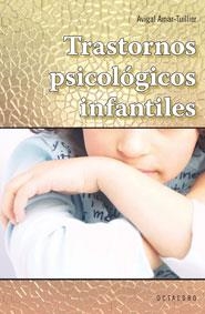 TRASTORNOS PSICOLOGICOS INFANTILES | 9788480638791 | AMAR-TUILLIER,AVIGAL | Llibreria Geli - Llibreria Online de Girona - Comprar llibres en català i castellà