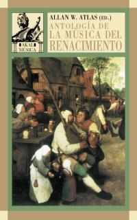 ANTOLOGIA DE LA MUSICA DEL RENACIMIENTO | 9788446016151 | TALAS,ALLAN W. | Llibreria Geli - Llibreria Online de Girona - Comprar llibres en català i castellà