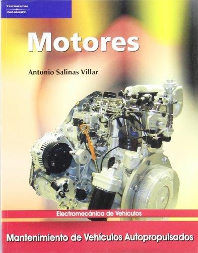 MOTORES. MANTENIMIENTO DE VEHICULOS AUTOPROPULSADOS | 9788497323680 | SALINAS VILLAR,ANTONIO | Libreria Geli - Librería Online de Girona - Comprar libros en catalán y castellano
