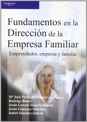 FUNDAMENTOS EN LA DIRECCION DE LA EMPRESA FAMILIAR | 9788497325080 | PEREZ RODRIGUEZ,MARIA JOSE (COORD) | Libreria Geli - Librería Online de Girona - Comprar libros en catalán y castellano